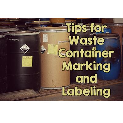 Tips For Waste Container Marking And Labeling Heritage Environmental