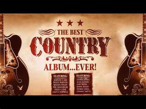 He also performed the song in 2013 at the funeral of fellow country artist george jones. The Best Country Songs Of All Time - Top 100 Greatest Classic Country Music Collection - YouTube ...