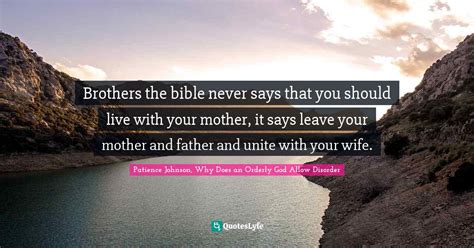 Brothers The Bible Never Says That You Should Live With Your Mother I