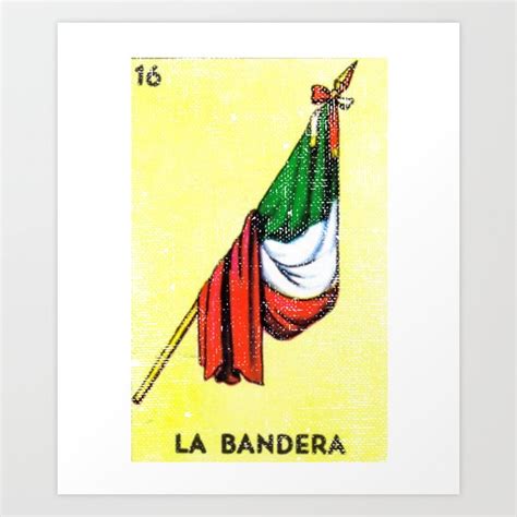 La Bandera Mexican Loteria Card Art Print By Casa De Loteria Society6