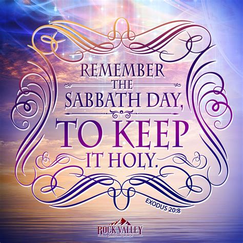 Exodus 208 Remember The Sabbath Day To Keep It Holy Happy Sabbath