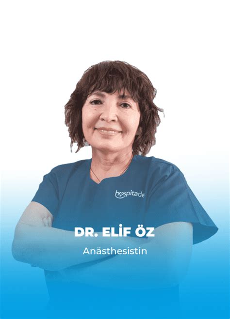 Dr Elif Öz Dental Group Hospitadent Diş Hastanesi