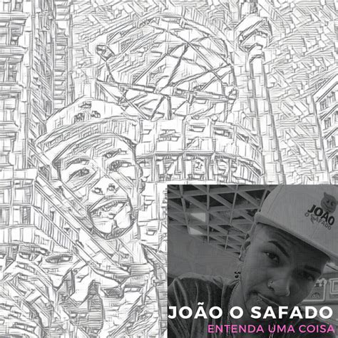 João O Safado Spotify