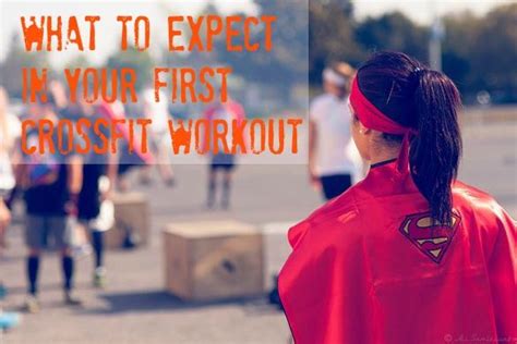 13 Things To Expect In Your First Crossfit Workout Crossfit Workouts