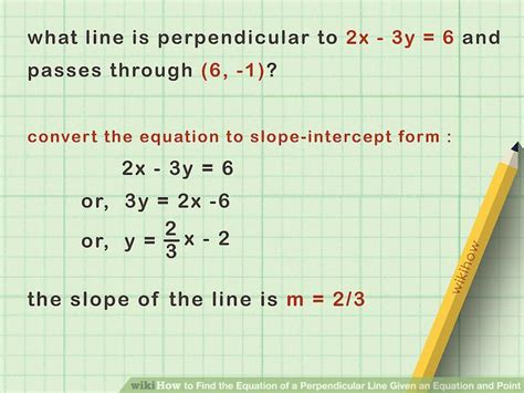 How To Find The Equation Of A Perpendicular Line Given An Equation And