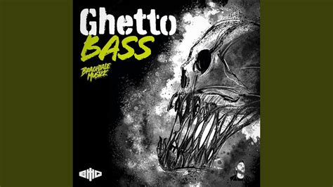 Ghetto Bass Youtube