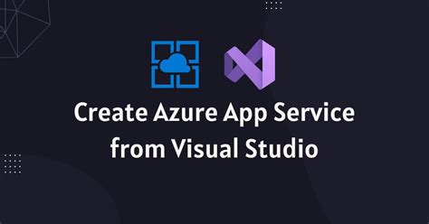 Create Azure App Service From Visual Studio Dnt