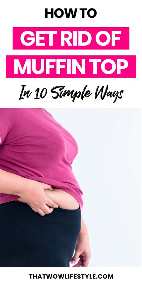 How To Lose Your Muffin Top In 3 Days 10 Simple Ways To Do It