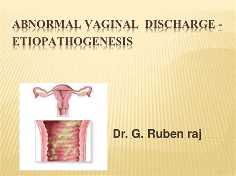 Abnormal Vaginal Discharge Etiopathogenesis Physiological
