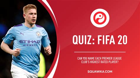 FIFA 20: Premier League highest rated players | Squawka Football Quiz