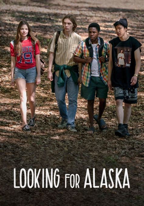 Looking For Alaska Streaming Tv Show Online