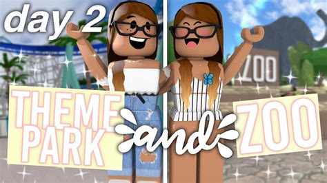 🌺 Besties Zoo And Theme Park Day 🥥 Day 2 → Mini Series Roblox Bloxburg