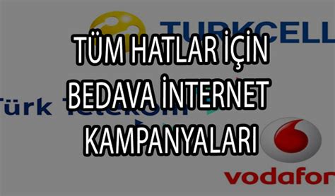 Turkcell Vodafone ve Türk Telekom dan bedava internet paketleri rekor