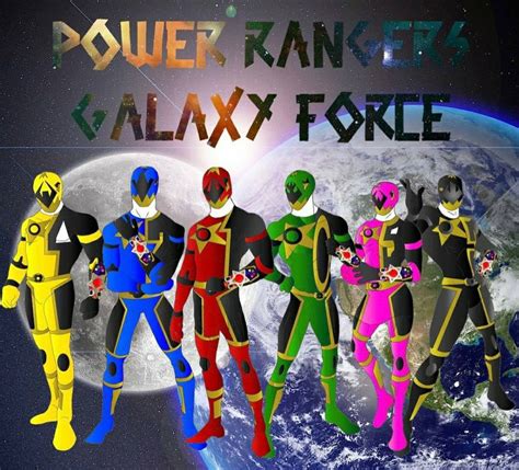 Power Rangers Galaxy Force By Davesworld54 On Deviantart