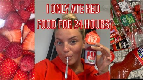 I Only Ate Red Food For 24 Hours Challenge Youtube
