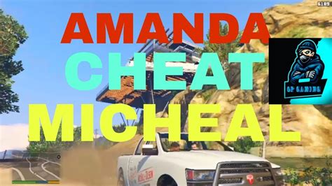 Gta 5 Amanda Cheat Micheal And New Member Join In Gta 5 Youtube