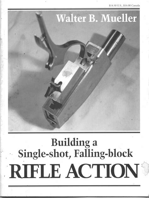 Building A Single Shot Falling Block Rifle Action Mueller Pdf Pdf