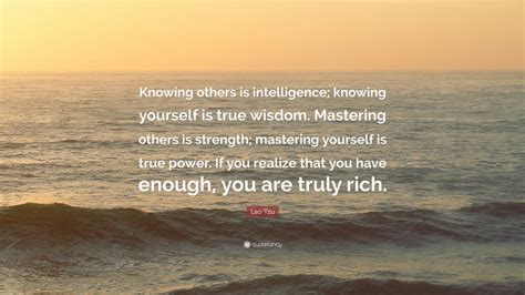 Lao Tzu Quote Knowing Others Is Intelligence Knowing Yourself Is