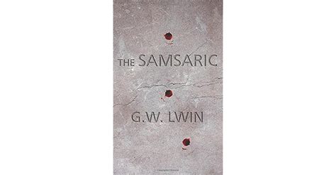 The Samsaric By Gw Lwin
