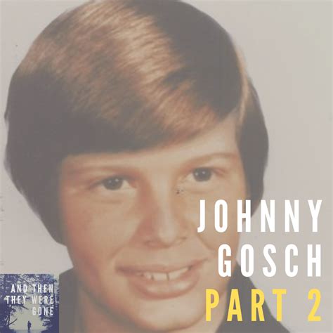Johnny Gosch Part 2 — And Then They Were Gone