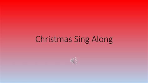 Christmas Sing Along Youtube