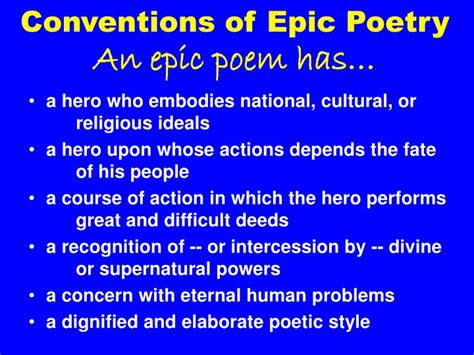 Ppt Conventions Of Epic Poetry An Epic Poem Has Powerpoint