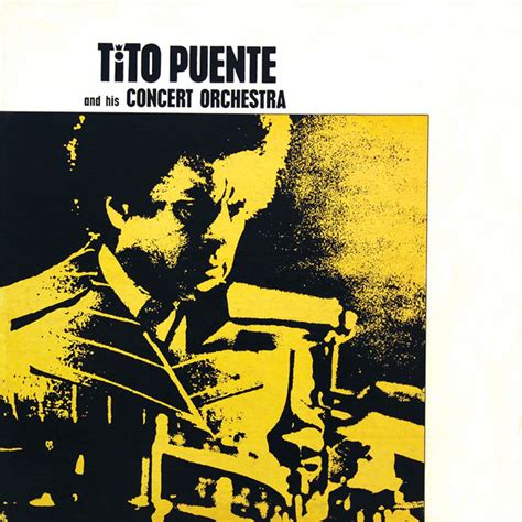 tito puente and his concert orchestra ‑「album」by tito puente and his orchestra spotify