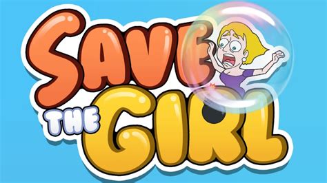 Save The Girl Gameplay Android Ios Youtube