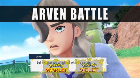 Pokemon Scarlet And Violet Arven Lighthouse Battle How To Beat Arven Youtube