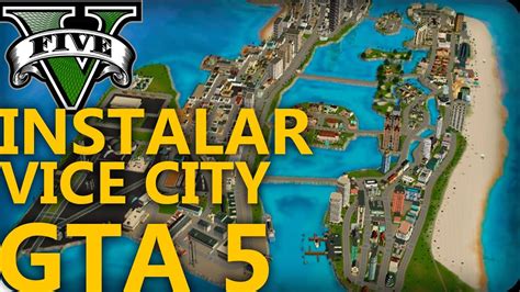 Instalar Mapa Vice City En Gta 5 Pc Fivem Youtube