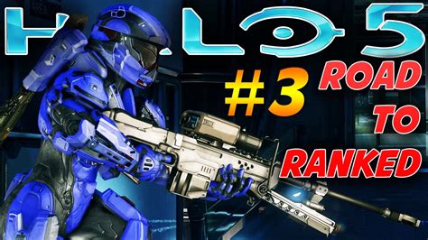 Halo 5 Road To Ranked Team Slayer Halo 5 Ranking System Playthrough