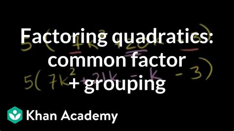 Your studies in algebra 1 have built a solid foundation from which you can explore linear equations we first learn about factoring when we work with quadratics. Example 3: Factoring quadratics by taking a common factor and grouping | Algebra II | Khan ...