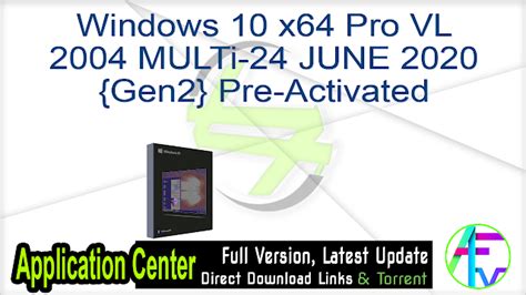 Windows 10 X64 Pro Vl 2004 Multi 24 June 2020 Gen2 Pre Activated Free