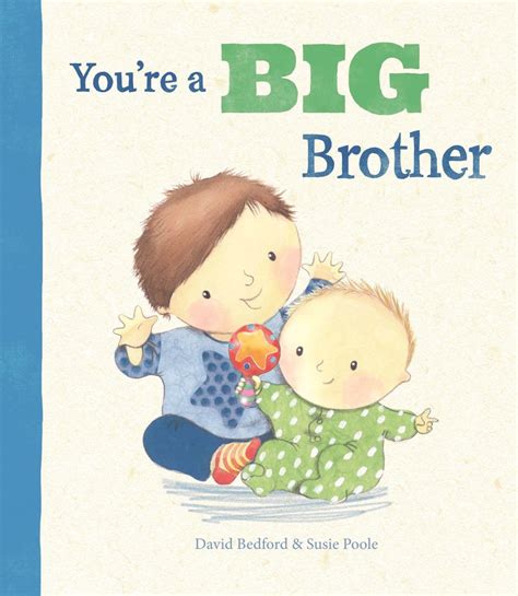 You’re A Big Brother Story Book