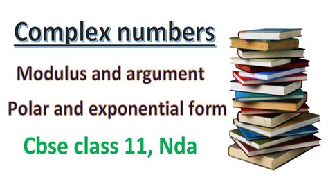 Modulus And Argument Of Complex Numbers By Kaushik Classes Youtube
