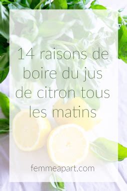 Raisons De Boire Du Jus De Citron Tous Les Matins Femme Part