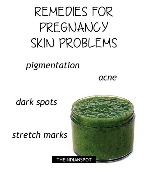 Some of the most common change in hormones: HOME REMEDIES FOR PREGNANCY SKIN PROBLEMS