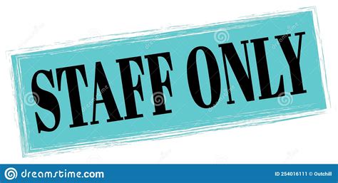 Staff Only Text Written On Blue Black Stamp Sign Stock Illustration