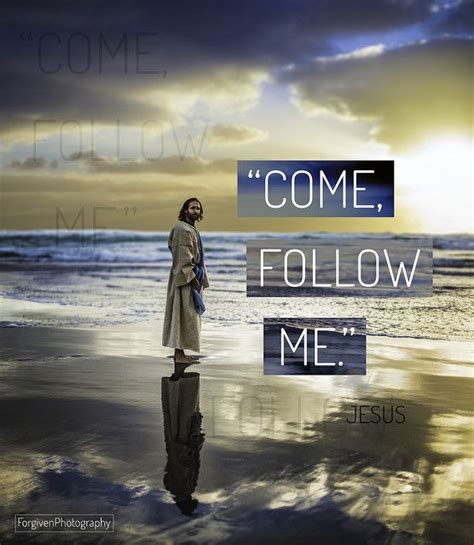 Follow Me Bible Illustrations Jesus Quotes Matthew 4 19