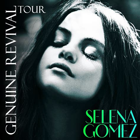 Genuine Revival Tour Selena Gomez Sgbrvevo