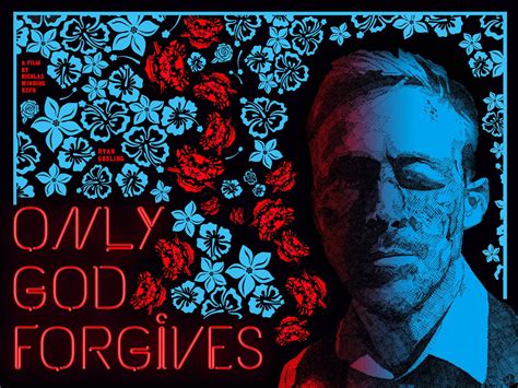 Only God Forgives Directed By Nicolas Winding Refn Starring Ryan