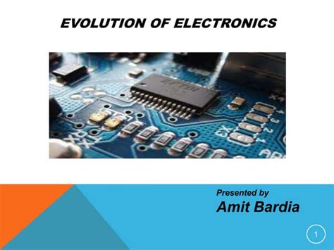 Evolution Of Electronics Ppt