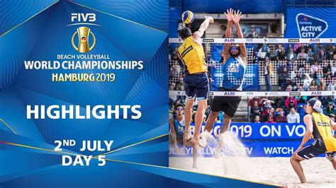 Day 5 Highlights Fivb Beach Volleyball World Championships Hamburg