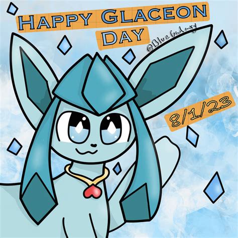 Happy Glaceon Day Late By Galaxiesofthesky On Deviantart
