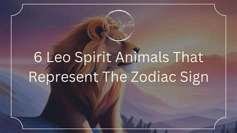 6 Leo Spirit Animals That Represent This Zodiac Sign