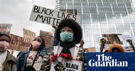 Blm Protests And Public Denouncements Best Photographs Of The Weekend News The Guardian