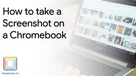 How To Take A Screenshot On A Chromebook Youtube