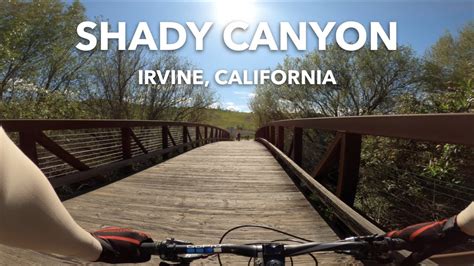 Mtb Shady Canyon Irvine Southern California Gopro Hero 8 4k