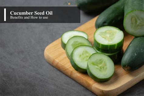 5 Amazing Benefits Of Cucumber Seed Oil