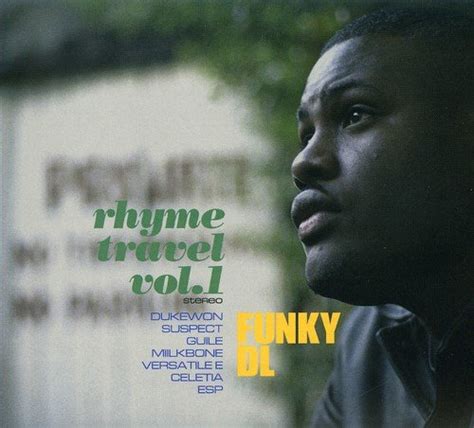 Funky Dl Rhyme Travel Vol 1 Music
